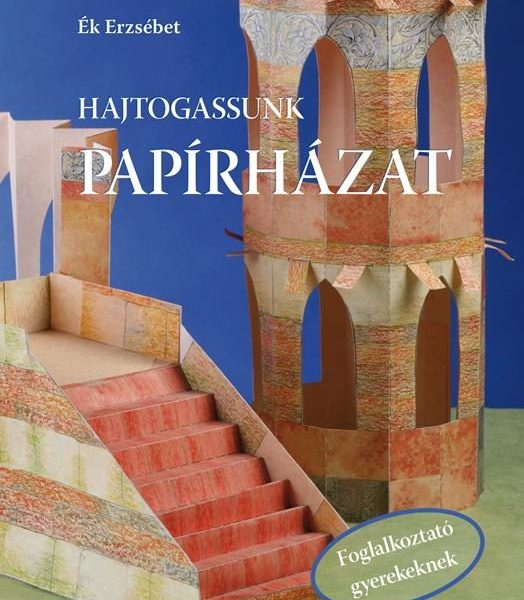 HAJTOGASSUNK PAPÍRHÁZAT