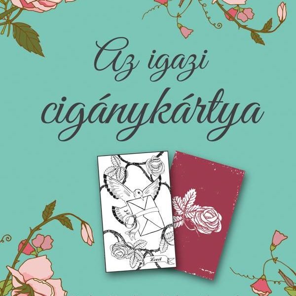 AZ IGAZI CIGÁNYKÁRTYA (AJÁNDÉK PAKLIVAL)