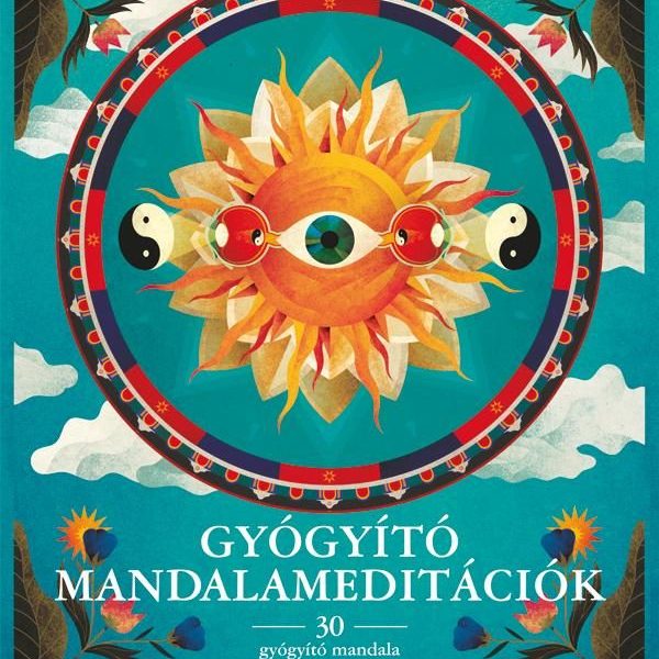 GYÓGYÍTÓ MANDALAMEDITÁCIÓK