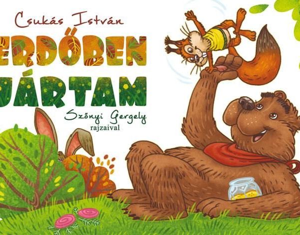ERDŐBEN JÁRTAM - LEPORELLÓ