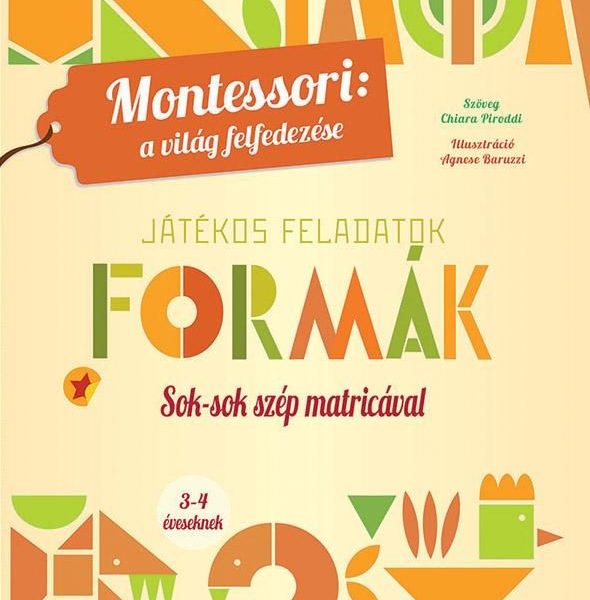 FORMÁK - MONTESSORI: A VILÁG FELFEDEZÉSE