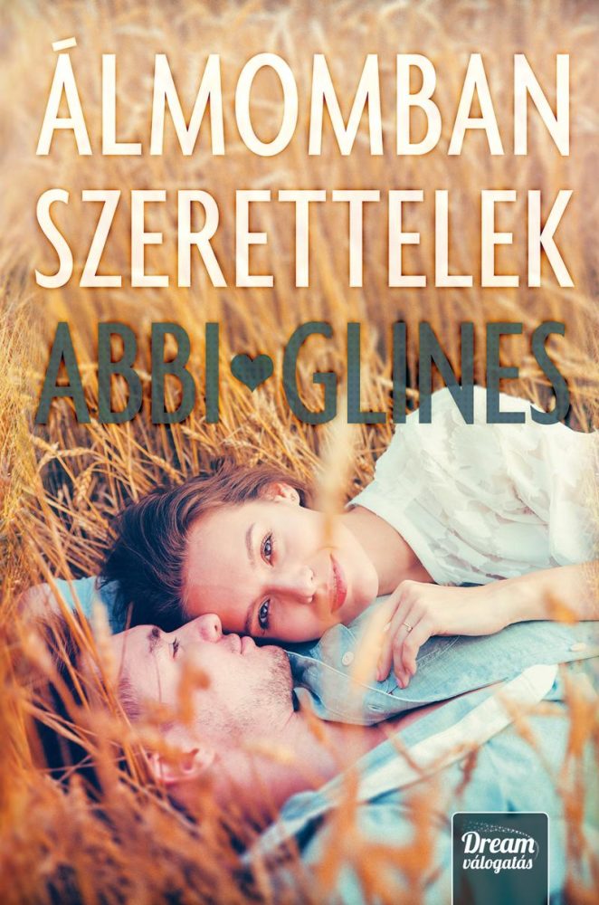 ÁLMOMBAN SZERETTELEK
