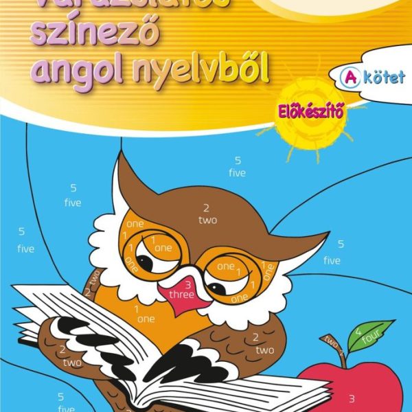 VARÁZSLATOS SZÍNEZŐ ANGOL NYELVBŐL ELŐKÉSZÍTŐ A KÖTET