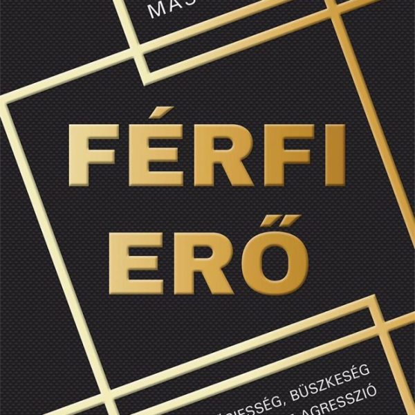 FÉRFI ERŐ