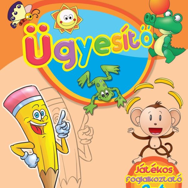 ÜGYESÍTŐ 3-6 ÉVESEKNEK