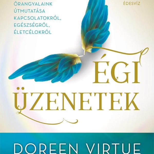 ÉGI ÜZENETEK