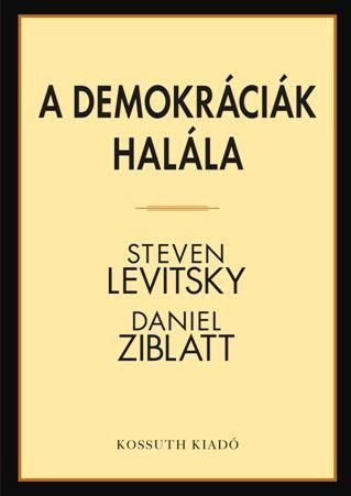 A DEMOKRÁCIÁK HALÁLA