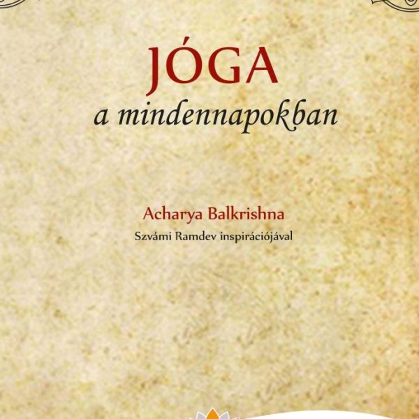 JÓGA A MINDENNAPOKBAN