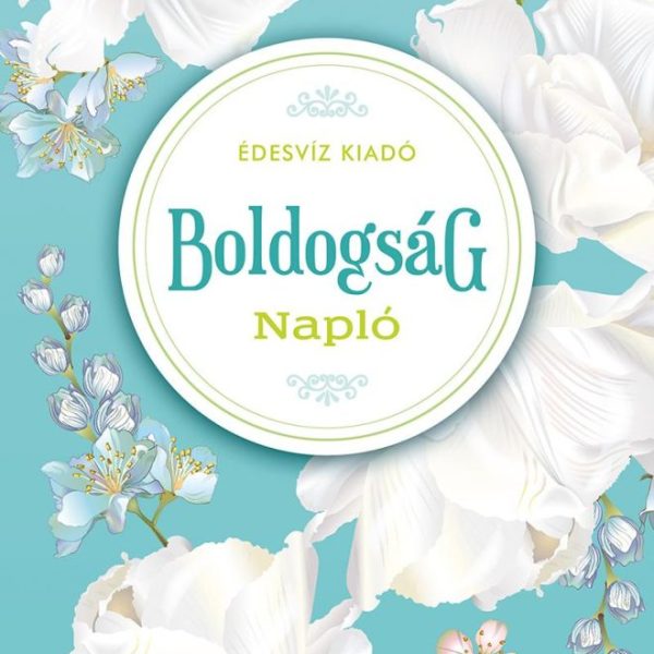 BOLDOGSÁG NAPLÓ