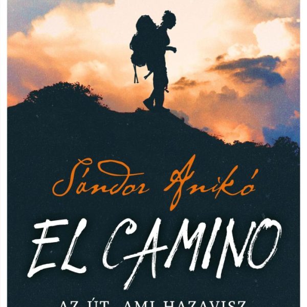 EL CAMINO - AZ ÚT, AMI HAZAVISZ