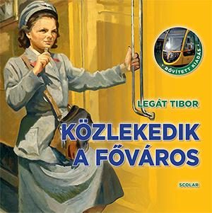 KÖZLEKEDIK A FŐVÁROS