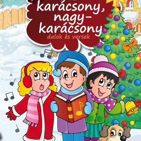 KISKARÁCSONY NAGYKARÁCSONY