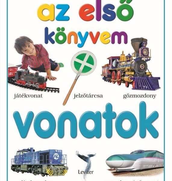 AZ ELSŐ KÖNYVEM - VONATOK