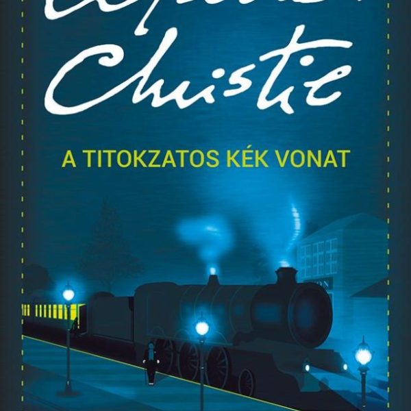 A TITOKZATOS KÉK VONAT