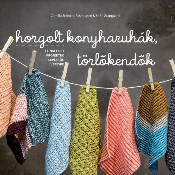 HORGOLT KONYHARUHÁK, TÖRLŐKENDŐK