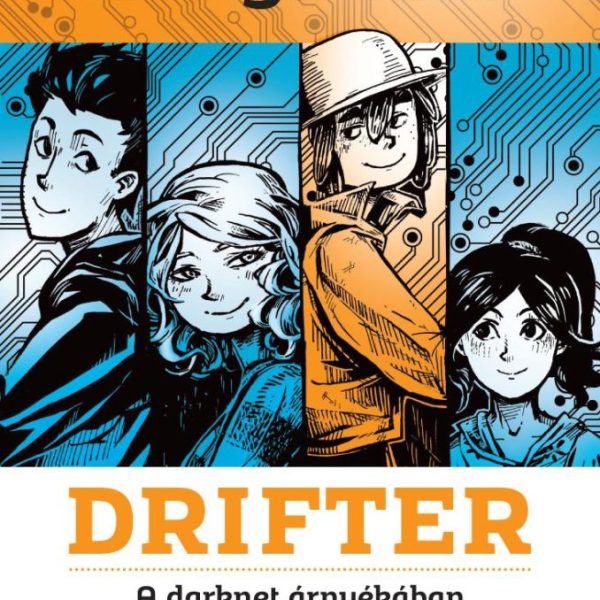 DRIFTER - A DARKNET ÁRNYÉKÁBAN