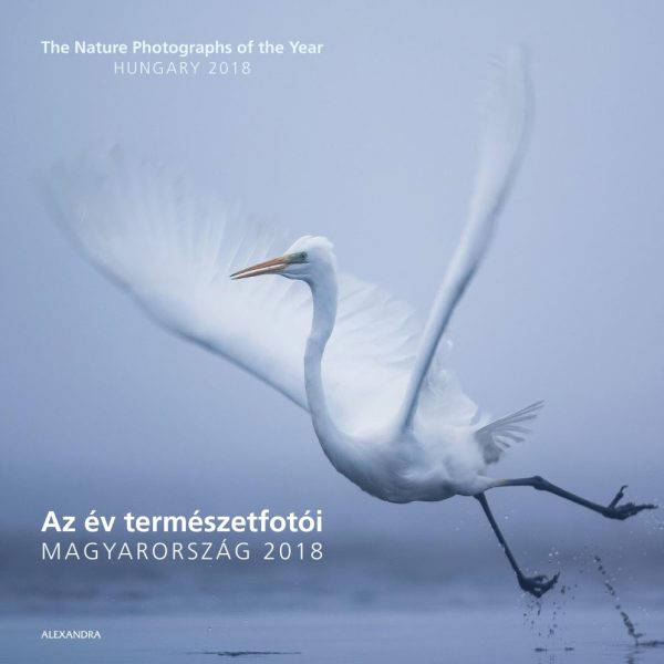 AZ ÉV TERMÉSZETFOTÓI - MAGYARORSZÁG 2018