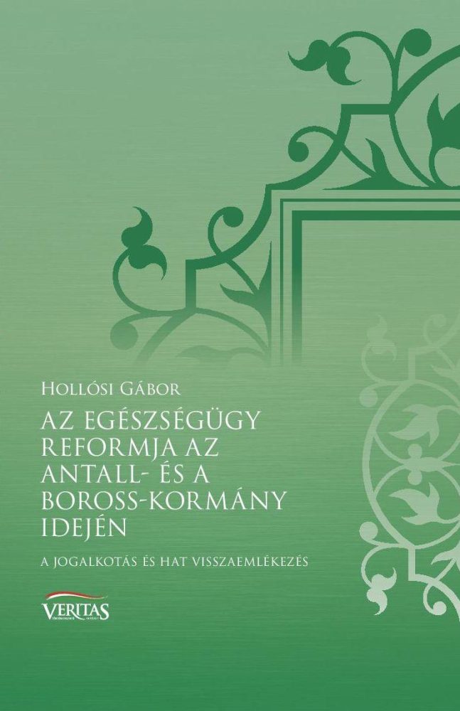 AZ EGÉSZSÉGÜGY REFORMJA AZ ANTALL- ÉS A BOROSS-KORMÁNY IDEJÉN