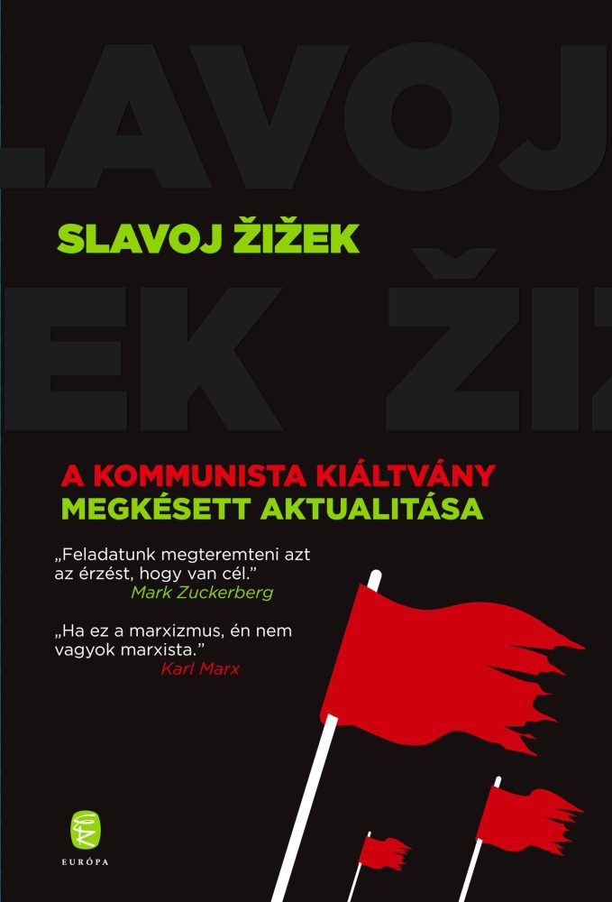 A KOMMUNISTA KIÁLTVÁNY MEGKÉSETT AKTUALITÁSA