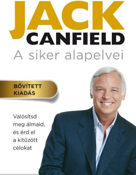A SIKER ALAPELVEI - BŐVÍTETT KIADÁS