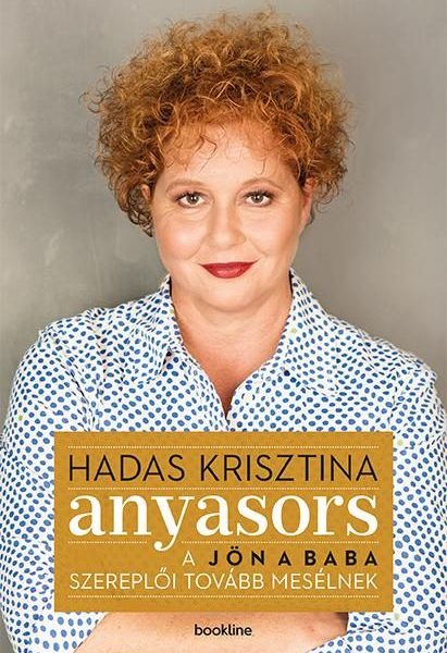 ANYASORS - A JÖN A BABA SZEREPLŐI TOVÁBB MESÉLNEK