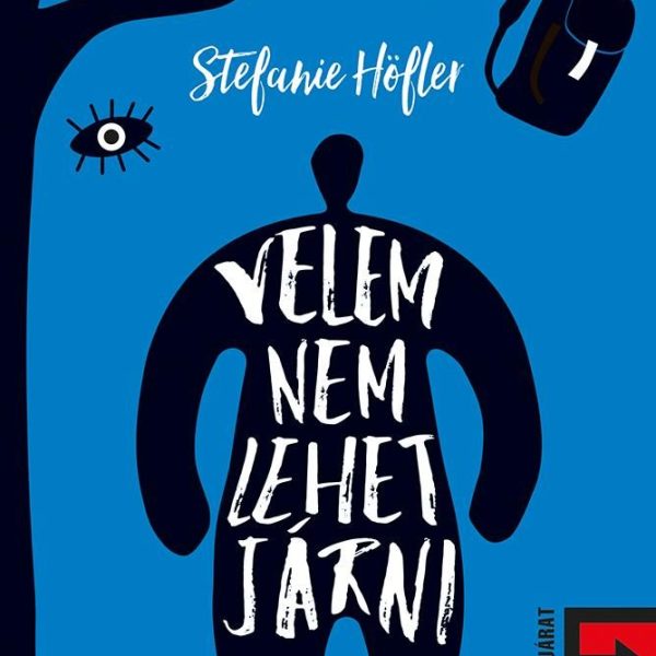 VELEM NEM LEHET JÁRNI