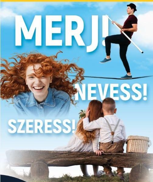 MERJ! NEVESS! SZERESS!