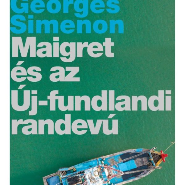 MAIGRET ÉS AZ ÚJ-FUNDLANDI RANDEVÚ