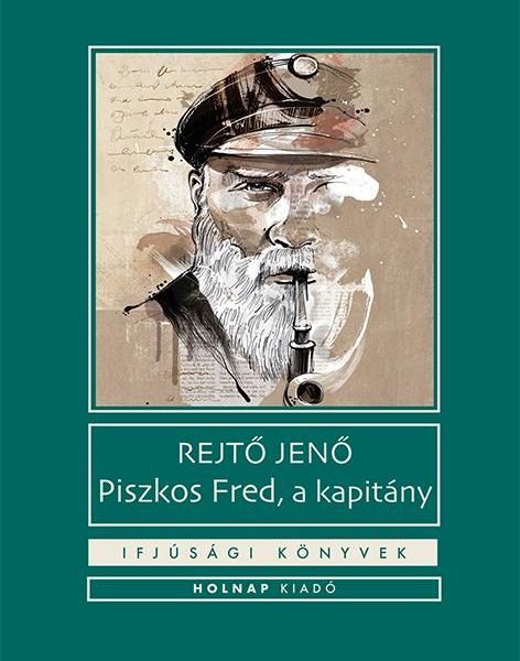 PISZKOS FRED, A KAPITÁNY - IFJÚSÁGI KÖNYVEK -