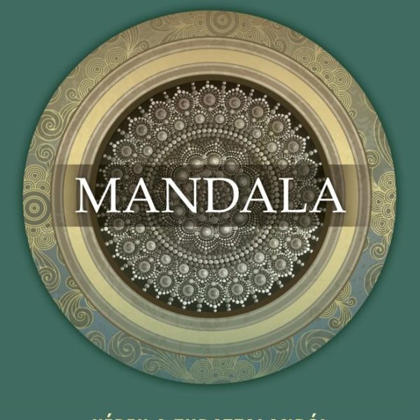 MANDALA - KÉPEK A TUDATTALANBÓL