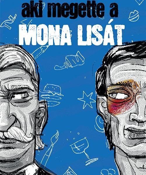 AKI MEGETTE A MONA LISÁT
