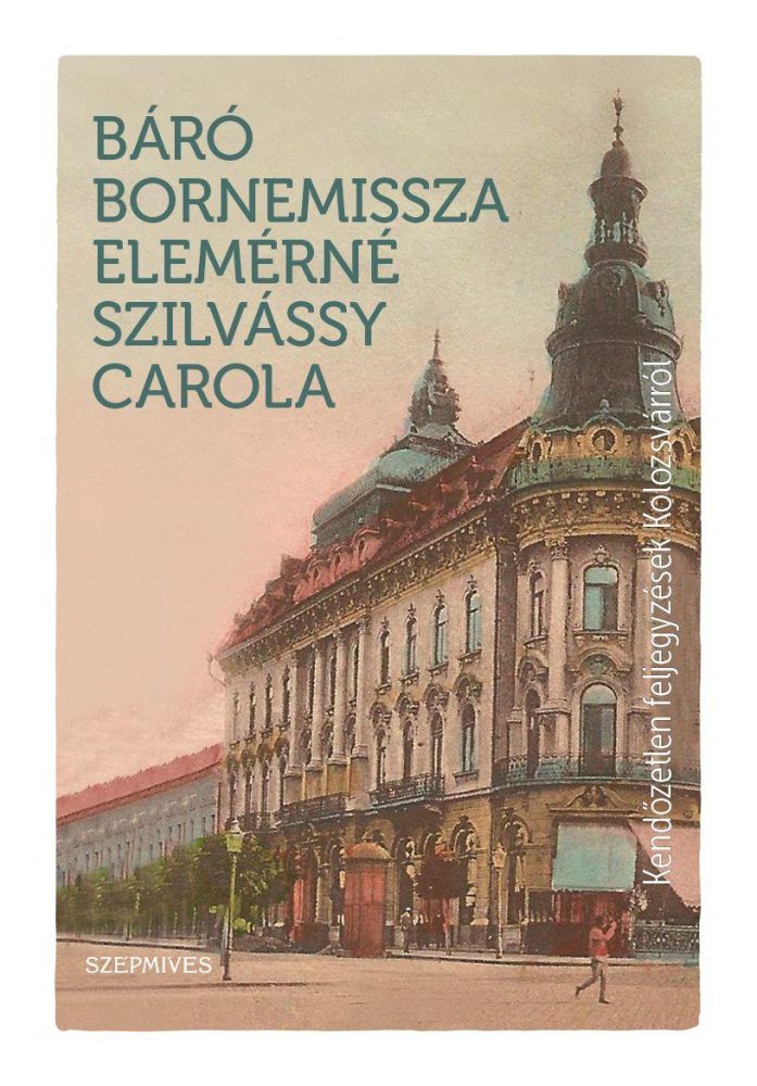KENDŐZETLEN FELJEGYZÉSEK KOLOZSVÁRRÓL