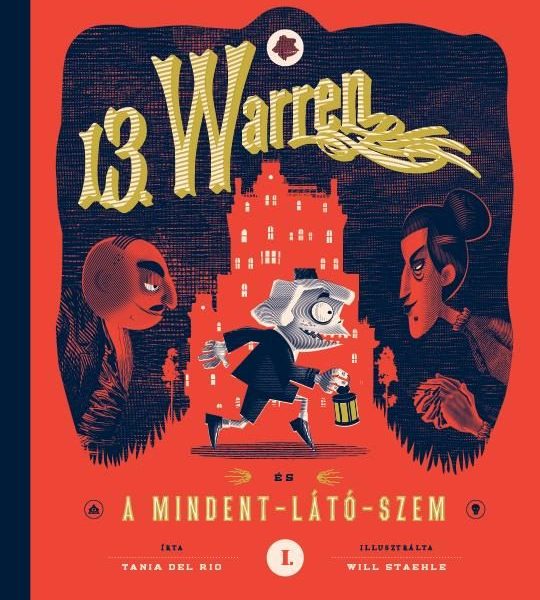13.WARREN ÉS A MINDENT-LÁTÓ-SZEM - I.  RÉSZ