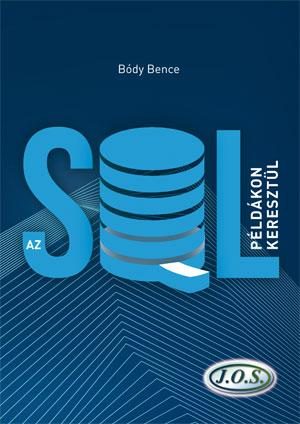 AZ SQL PÉLDÁKON KERESZTÜL - MÁSODIK KIADÁS