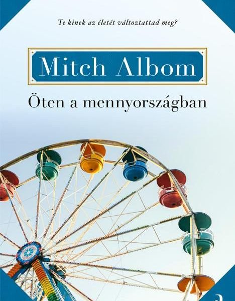 ÖTEN A MENNYORSZÁGBAN