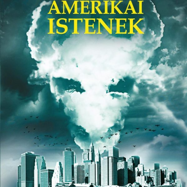 AMERIKAI ISTENEK - 10. ÉVFORDULÓS BŐVÍTETT KIADÁS