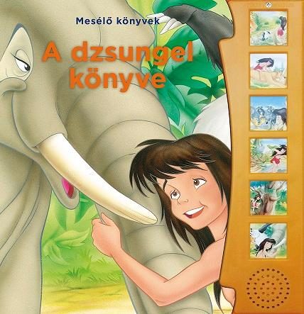A DZSUNGEL KÖNYVE - MESÉLŐ KÖNYVEK