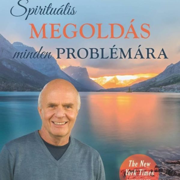 SPIRITUÁLIS MEGOLDÁS MINDEN PROBLÉMÁRA