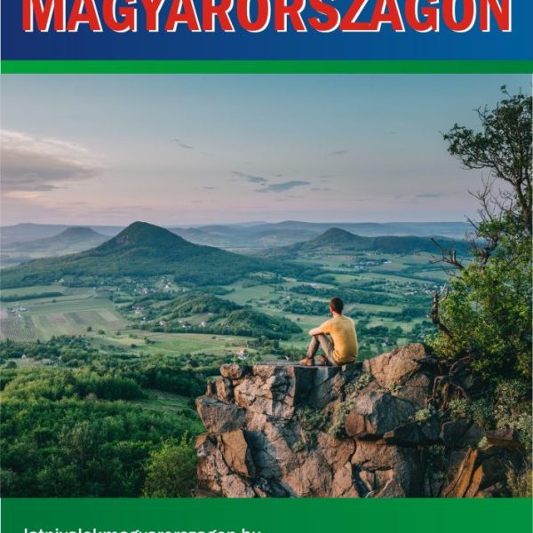 ÉLMÉNYEK ÉS LÁTNIVALÓK MAGYARORSZÁGON