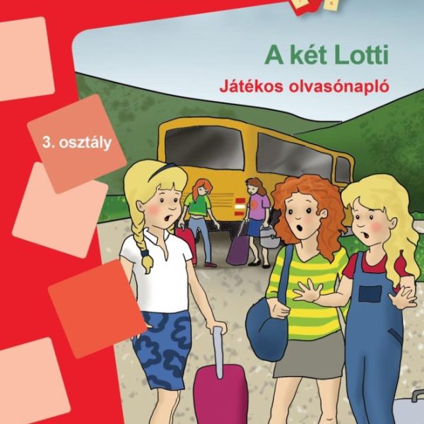 A KÉT LOTTI - JÁTÉKOS OLVASÓNAPLÓ 3.OSZT - MINILÜK (PIROS)