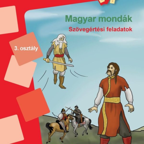 MAGYAR MONDÁK - SZÖVEGÉRTÉSI FELADATOK 4.OSZT - MINILÜK piros