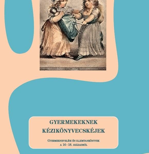GYERMEKEKNEK KÉZIKÖNYVECSKÉJEK