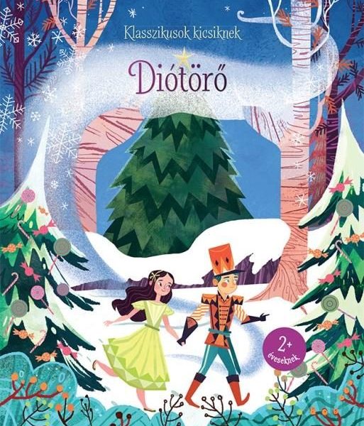 DIÓTÖRŐ - KLASSZIKUSOK KICSIKNEK -