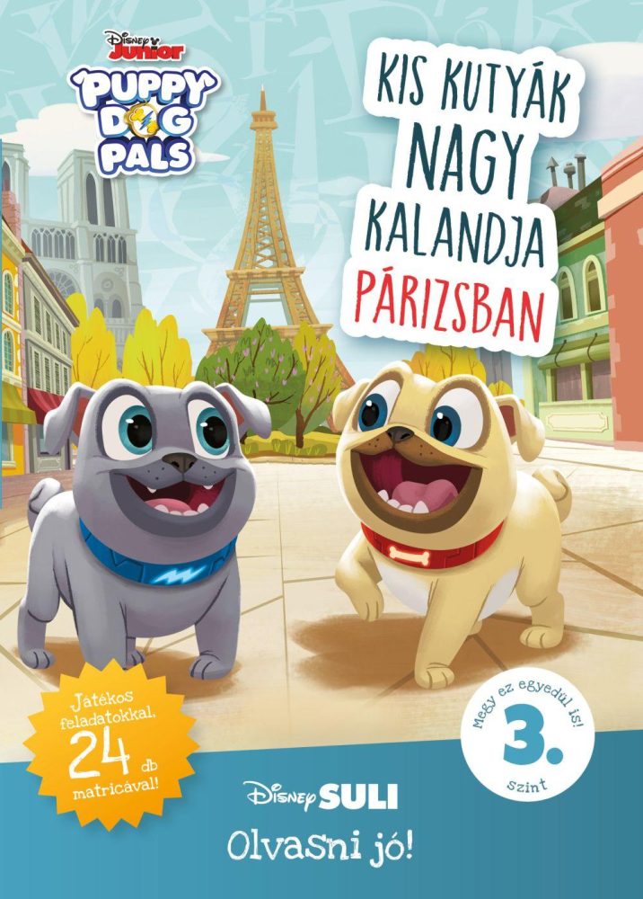 KIS KUTYÁK NAGY KALANDJA PÁRIZSBAN - DISNEY SULI - OLVASNI JÓ! 3. SZINT