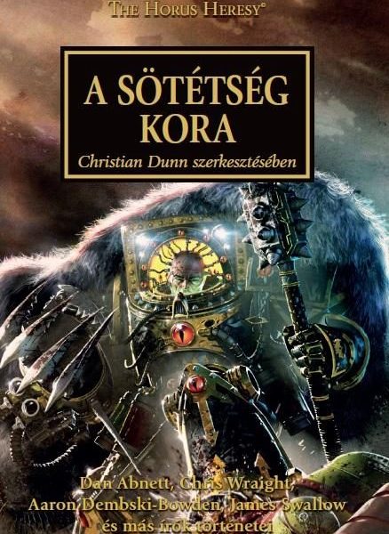 A SÖTÉTSÉG KORA (THE HORUS HERSEY)