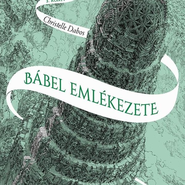 BÁBEL EMLÉKEZETE - A TÜKÖRJÁRÓ 3.