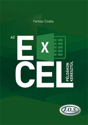 AZ EXCEL PÉLDÁKON KERESZTÜL