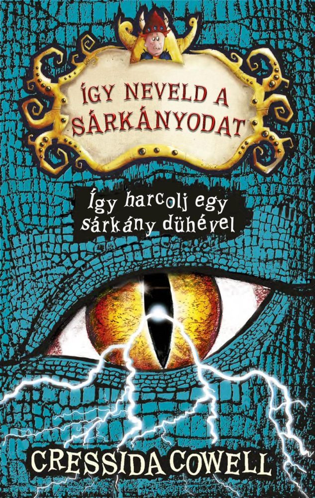 ÍGY NEVELD A SÁRKÁNYODAT 12. - ÍGY HARCOLJ EGY SÁRKÁNY DÜHÉVEL