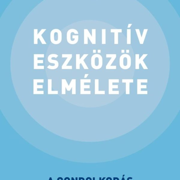 KOGNITÍV ESZKÖZÖK ELMÉLETE