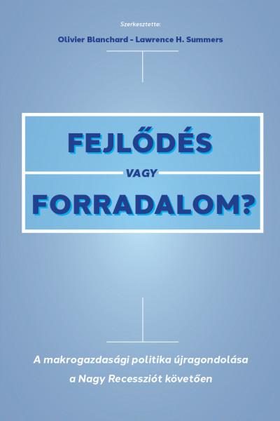 FEJLŐDÉS VAGY FORRADALOM?